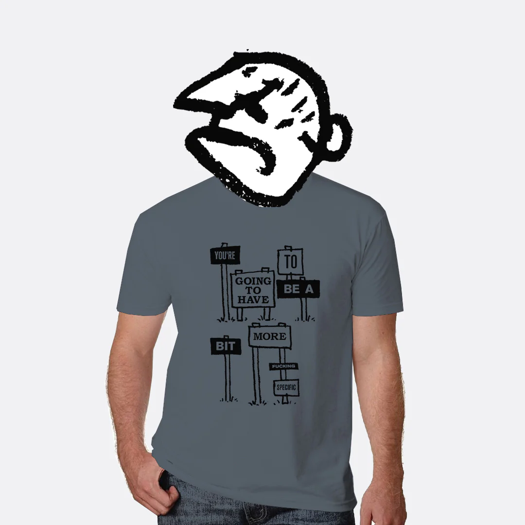 Bit More Specific T-Shirt - Image 4