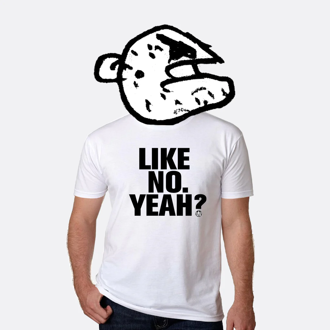 Like No Yeah T-Shirt - Image 2